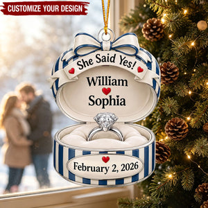 She Said Yes! - Engagement Ring Personalized Christmas Ornament