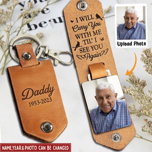 I Will Carry You With Me - Personalized Leather Photo Keychain