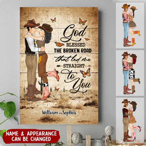 Personalized Couple Cowboy And Cowgir God Blessed The Broken Road That Led Me Straight To You Canvas Prints