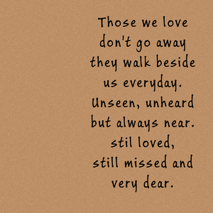 Those we love don't go away they walk beside us everyday-Personalized Feathers Memorial Keychain