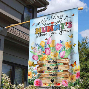 Welcome Lovely Flower Kids To Grandma Mom's Garden House- Where Love Grows Personalized Flag