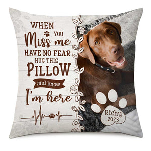 Personalized Memorial Pillow Have No Fear Hug This Pillowcase