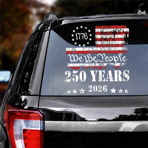 We The People, Celebrate America 250 Years Decal Sticker