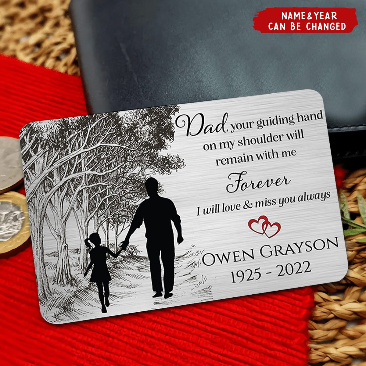 Dad You Guiding Hand On My Shoulder Will Remain With Me Forever - Personalized Memorial Aluminum Wallet Card