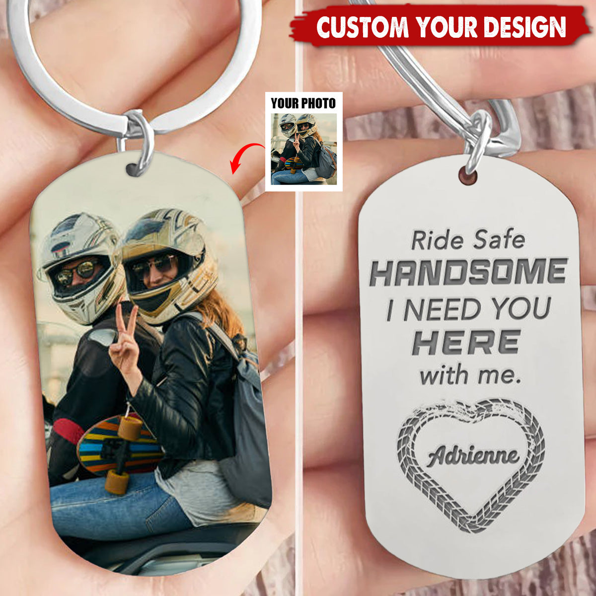 Ride Safe Handsome, I Need You Here With Me -Custom Photo Biker Couple Keychain
