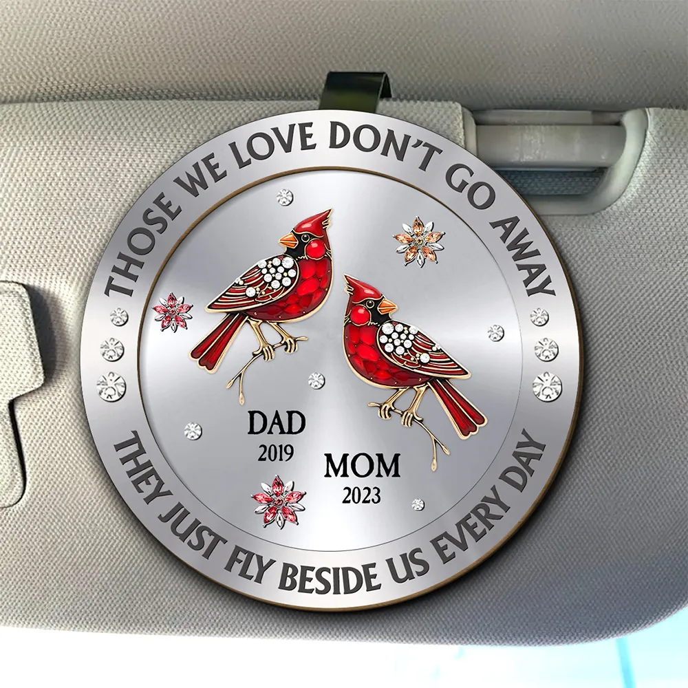 Cardinal Hummingbird Those We Love Beside Us Every Day - Personalized Custom Car Visor Clip