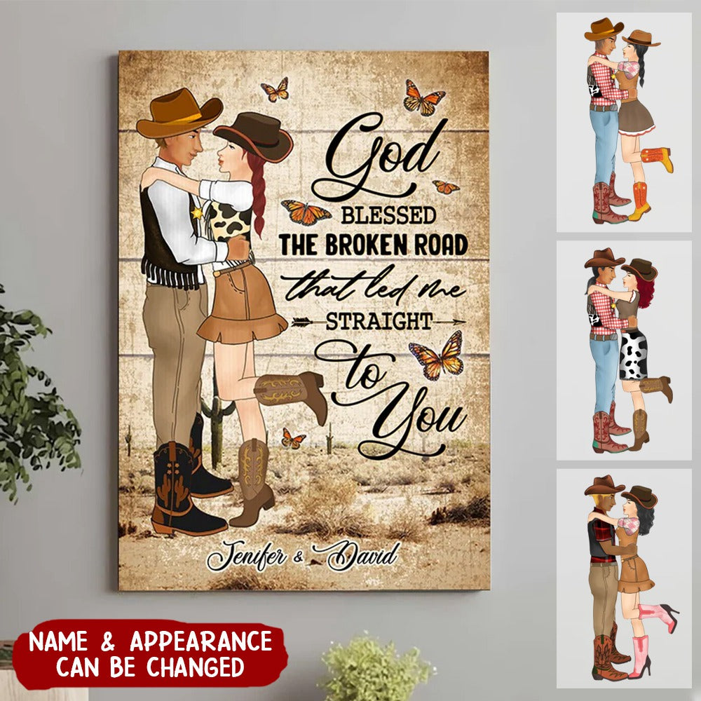 Personalized Couple Cowboy And Cowgir God Blessed The Broken Road That Led Me Straight To You Canvas Prints