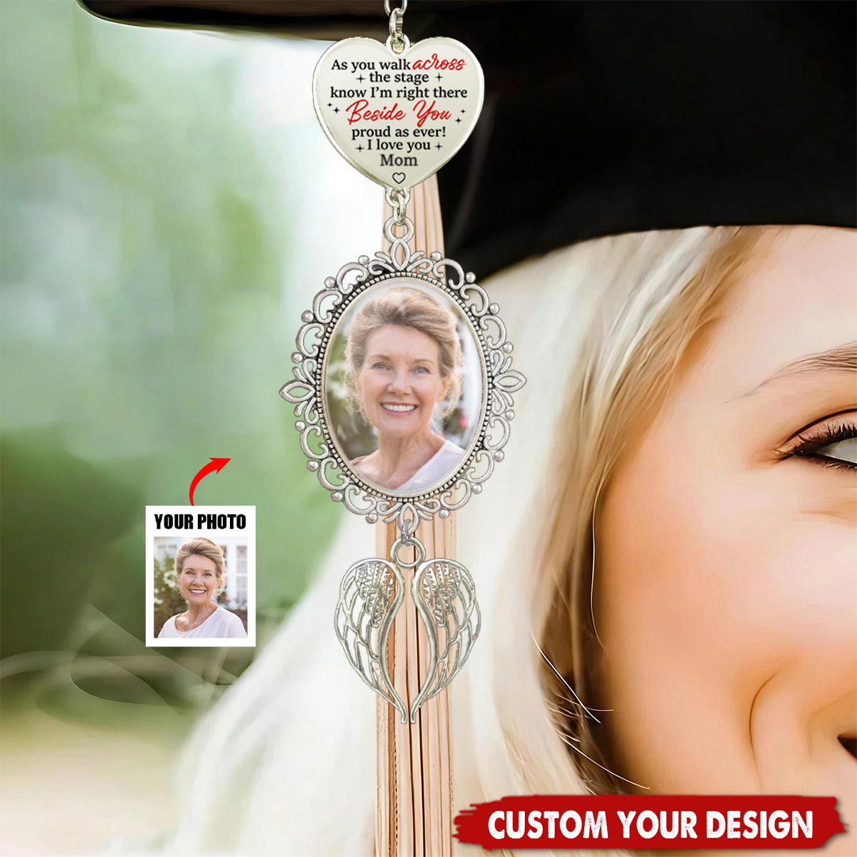 Custom Photo Across The Stage Know I'm Right There - Personalized Graduation Tassel Charm