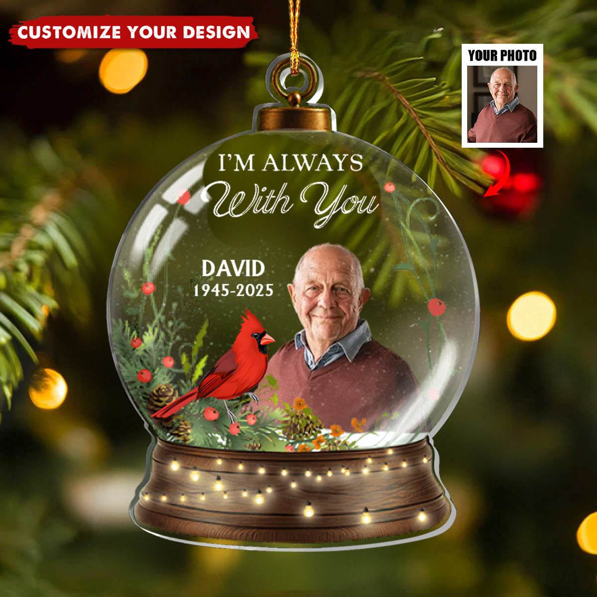 I'm Always With You - Personalized Memorial Acrylic Ornament