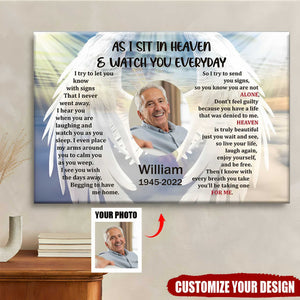 As I Sit In Heaven And Watch You Everyday - Personality Customized Canvas - Memorial Gift For Loss