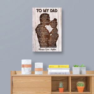 Personalized Gift for Dad from Daughter If I Could Give You One Thing In Life Canvas Print
