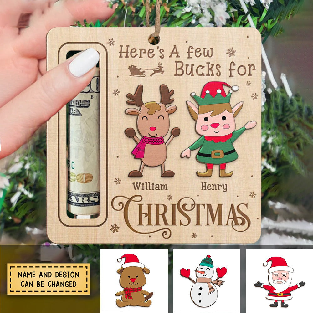 Here's A Few Bucks For Christmas - Family Personalized Custom Ornament, Money Holder - Wood Custom Shaped