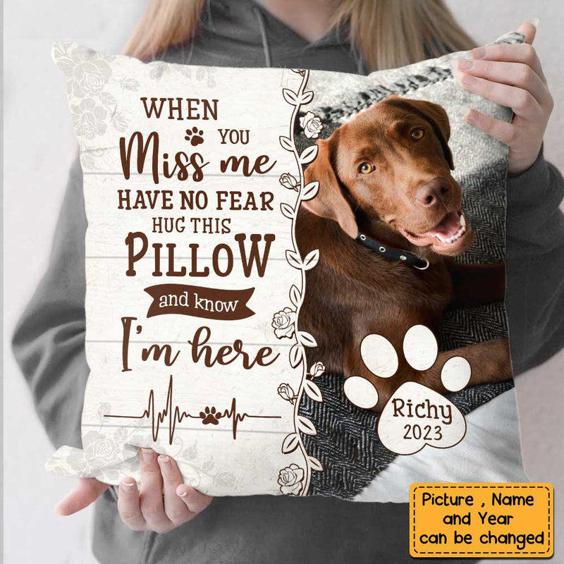Personalized Memorial Pillow Have No Fear Hug This Pillowcase