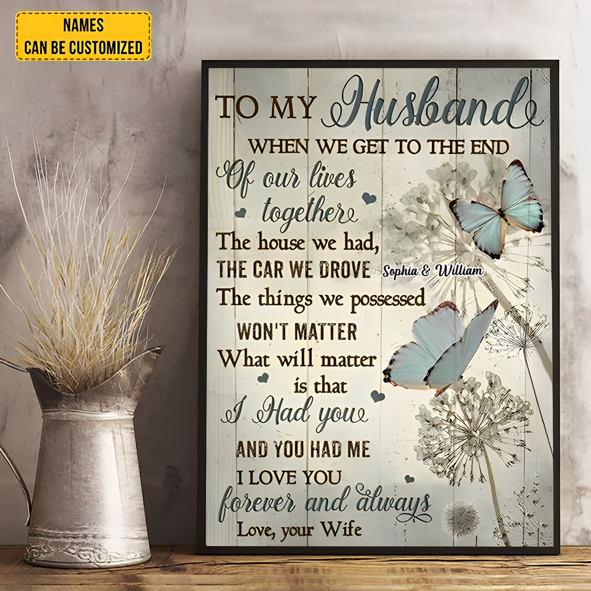 To My Husband Canvas-When We Get To The End Of Our Lives Together,What Will Matter Is That I Had You